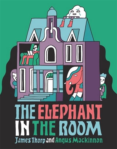Cover for James Thorp · The Elephant in the Room (Innbunden bok) (2017)