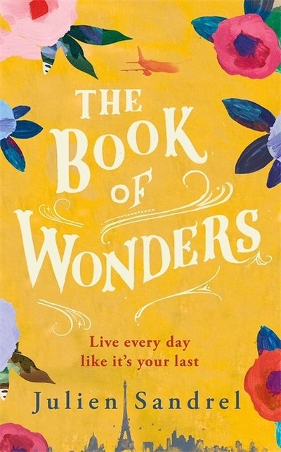 Cover for Julien Sandrel · The Book of Wonders (Hardcover Book) (2019)