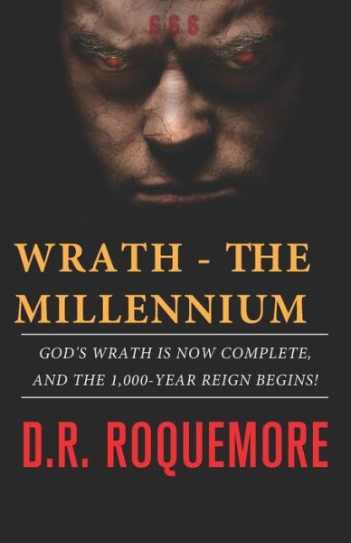 Cover for D R Roquemore · Wrath - The Millennium (Paperback Book) (2018)