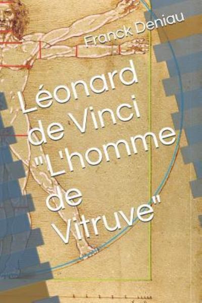 Cover for Franck Deniau · L onard de Vinci &quot;l'homme de Vitruve&quot; (Paperback Book) (2019)