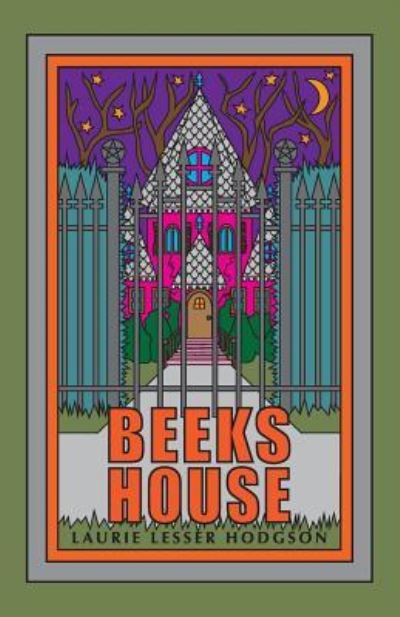 Cover for Laurie Lesser Hodgson · Beeks House (Paperback Book) (2019)