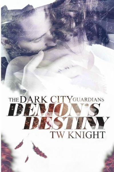Cover for Tw Knight · Demon's Destiny (Taschenbuch) (2019)