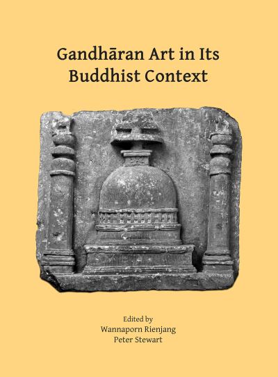 Cover for Gandharan Art in Its Buddhist Context: Papers from the Fifth International Workshop of the Gandhara Connections Project, University of Oxford, 21st-23rd March, 2022 (Paperback Bog) (2023)