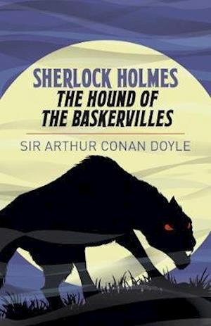 Cover for Arthur Conan Doyle · Sherlock Holmes: The Hound of the Baskervilles - Arcturus Essential Sherlock Holmes (Paperback Bog) (2020)