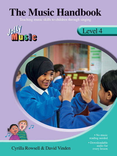 The Music Handbook - Level 4 - Cyrilla Rowsell - Books - Jolly Learning Ltd - 9781844145737 - August 23, 2019