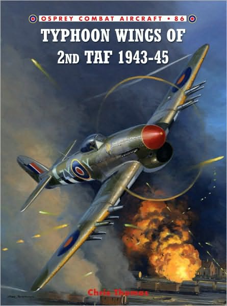 Cover for Chris Thomas · Typhoon Wings of 2nd Taf 1943-45 - Combat Aircraft (Paperback Book) (2010)