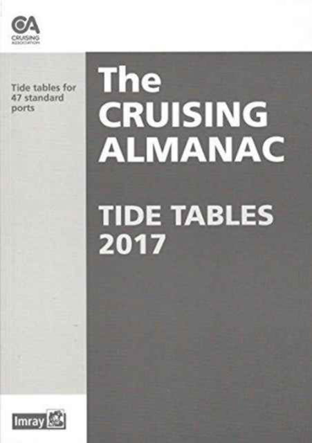 Cover for The Cruising Association · Cruising Almanac Tide Tables (Paperback Book) [New edition] (2016)