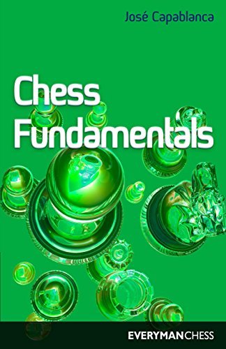 Chess Fundamentals - Jose Raul Capablanca - Livros - Everyman Chess - 9781857440737 - 1 de setembro de 1994