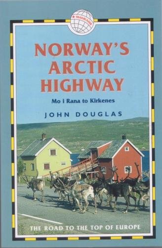 Cover for John Douglas · Norway´s arctic highway - the road to the top of Europe (Book) [1e uitgave] (2001)