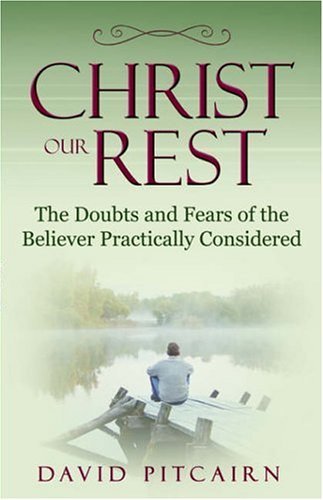 Cover for David Pitcairn · Christ Our Rest (Pocketbok) (2006)