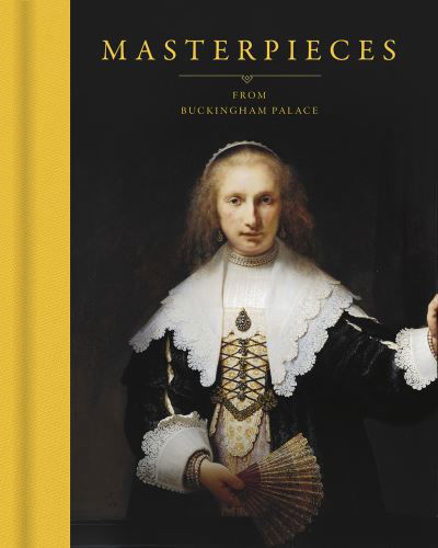Cover for Desmond Shawe-Taylor · Masterpieces from Buckingham Palace (Hardcover Book) (2020)