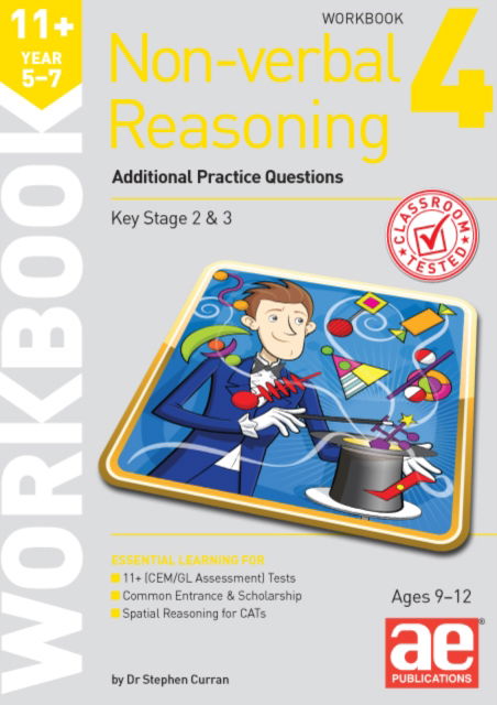 Cover for Dr Stephen C Curran · 11+ Non-verbal Reasoning Year 5-7 Workbook 4: Additional Practice Questions (Paperback Book) (2022)