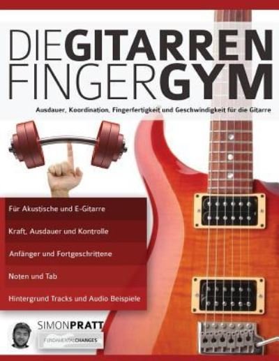 Cover for Simon Pratt · Die Gitarren Finger-Gym (Paperback Bog) (2019)