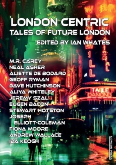 Cover for M R Carey · London Centric: Tales of Future London (Taschenbuch) (2020)