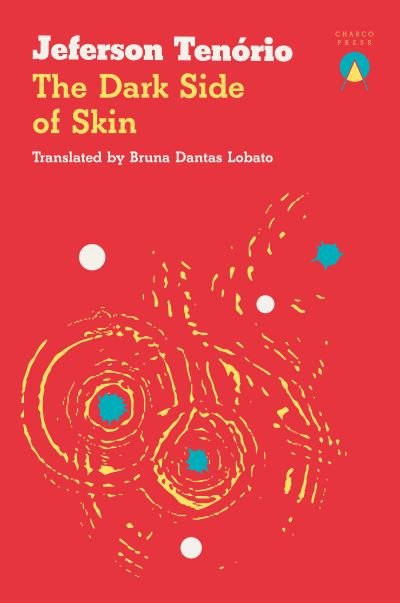 Cover for Jeferson Tenorio · The Dark Side of Skin (Paperback Bog) (2024)