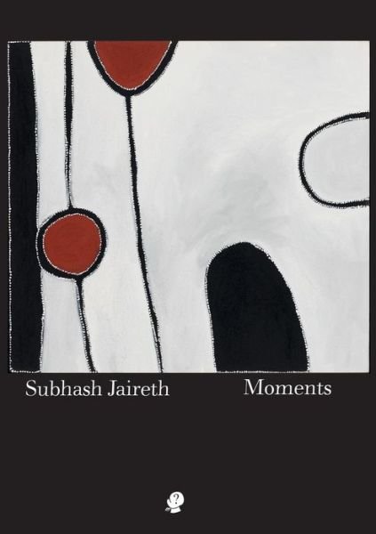 Cover for Subhash Jaireth · Moments (Paperback Book) (2015)