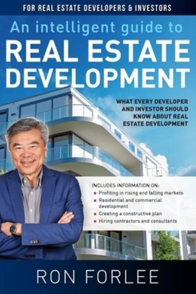 Cover for Ron Forlee · An Intelligent Guide to Real Estate Development (Paperback Book) (2019)