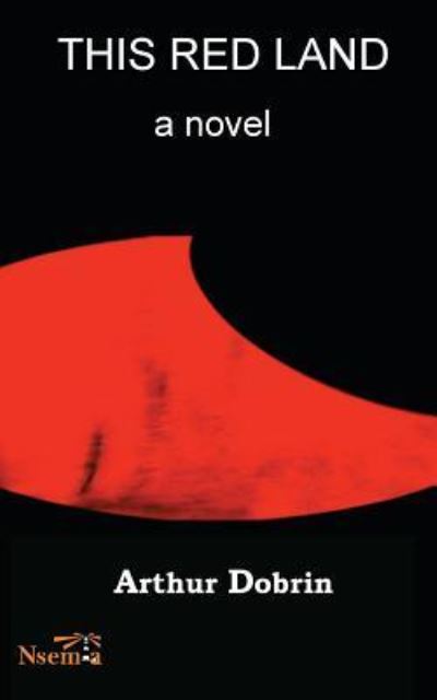 Cover for Arthur Dobrin · This Red Land (Paperback Book) (2018)