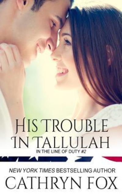 Cover for Cathryn Fox · His Trouble in Tallulah (Pocketbok) (2017)