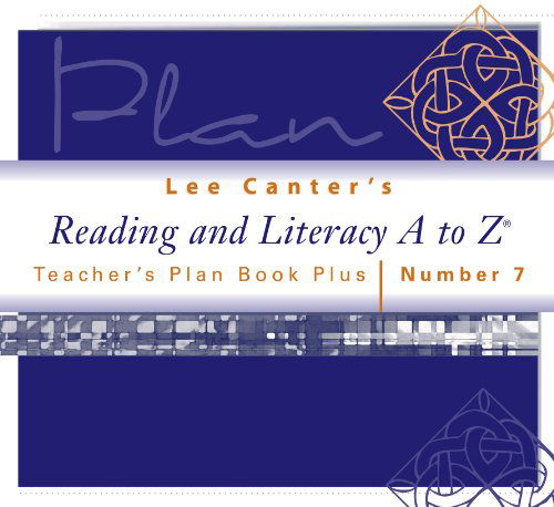 Cover for Lee Canter · Teacher's Plan Book Plus #7: Reading and Literacy a to Z (Spiralbok) (2001)