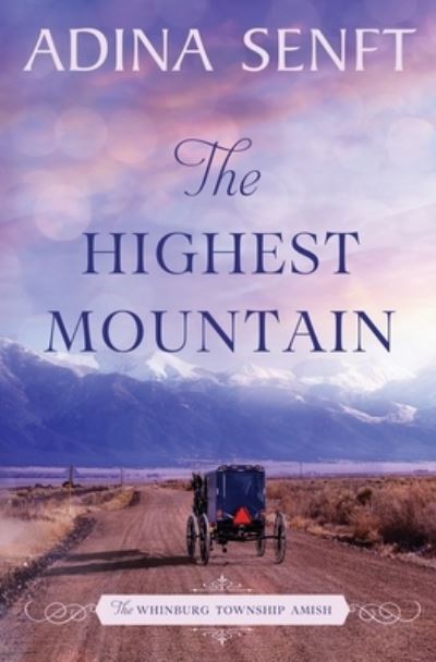 Cover for Adina Senft · The Highest Mountain (Paperback Book) (2017)