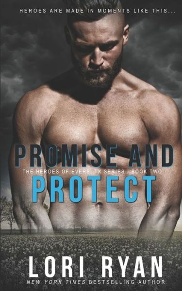 Cover for Lori Ryan · Promise and Protect : a small town romantic suspense novel (Paperback Book) (2018)