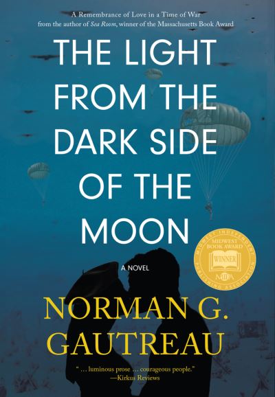 Cover for Norman G. Gautreau · The Light from the Dark Side of the Moon: A Novel (Paperback Book) (2022)