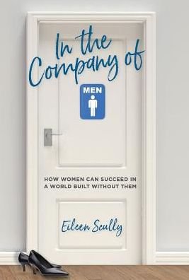Cover for Eileen Scully · In the Company of Men (Hardcover Book) (2019)