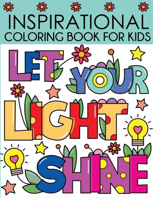 Cover for Blue Wave Press · Inspirational Coloring Book for Kids (Pocketbok) (2019)