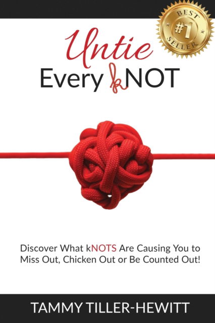 Cover for Tammy Tiller-Hewitt · Untie Every kNOT (Paperback Book) (2020)