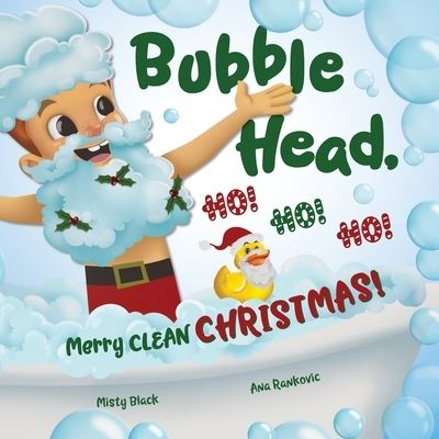 Cover for Misty Black · Bubble Head, HO! HO! HO! (Paperback Book) (2021)