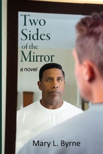 Cover for Mary L Byrne · Two Sides of the Mirror (Paperback Book) (2021)
