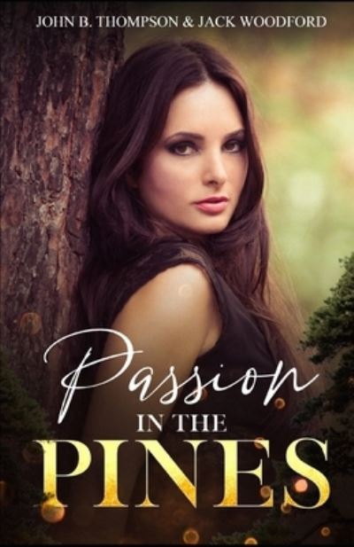 Amazon Digital Services LLC - KDP Print US · Passion in the Pines (Paperback Book) (2022)