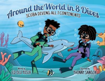 Around the World in 8 Dives - Ed Yusuf - Livros - Mynd Matters, LLC - 9781957092737 - 1 de setembro de 2023