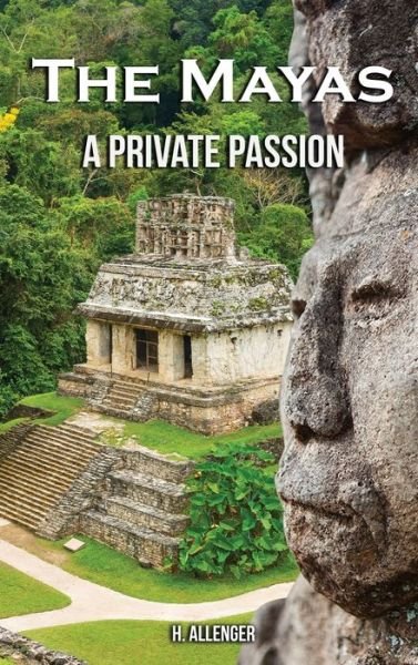 Cover for H Allenger · The Mayas (Hardcover bog) (2022)