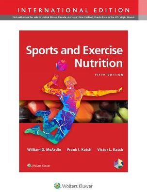 Cover for McArdle, William D., BS, M.Ed, PhD · Sports and Exercise Nutrition (Hardcover Book) [Fifth, International edition] (2019)