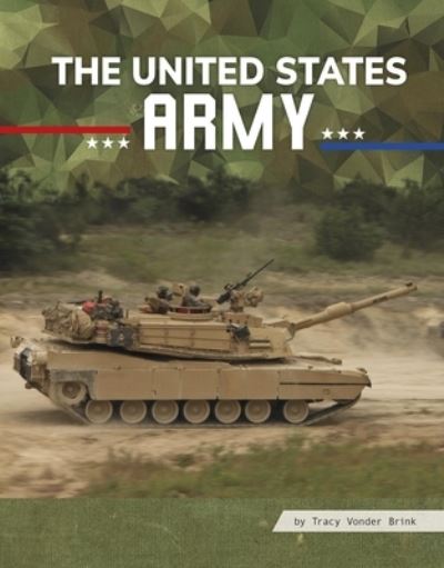 Cover for Tracy Vonder Brink · The United States Army (Hardcover Book) (2021)