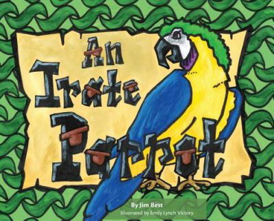 Cover for Jim Best · An Irate Parrot (Hardcover Book) (2018)