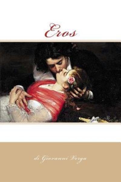 Cover for Di Giovanni Verga · Eros (Paperback Book) (2017)