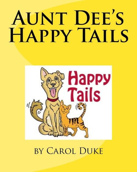 Cover for Carol Ann Duke · Happy Tails (Paperback Book) (2017)