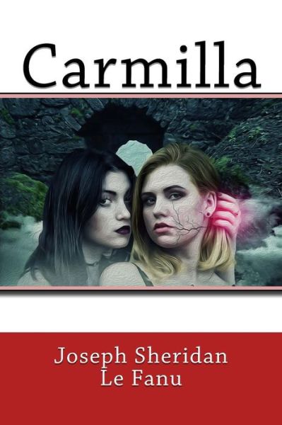 Cover for Joseph Sheridan Le Fanu · Carmilla (Paperback Book) (2017)