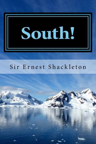 Cover for Ernest Shackleton · South! (Paperback Book) (2017)