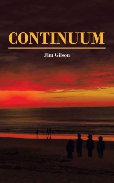 Jim Gilson · Continuum (Paperback Bog) (2022)