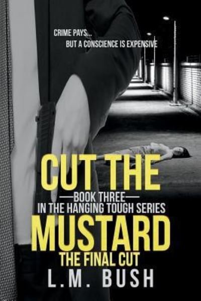 Cover for L M Bush · Cut the Mustard (Paperback Bog) (2018)