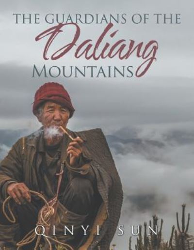 Cover for Qinyi Sun · The Guardians of the Daliang Mountains (Paperback Book) (2018)