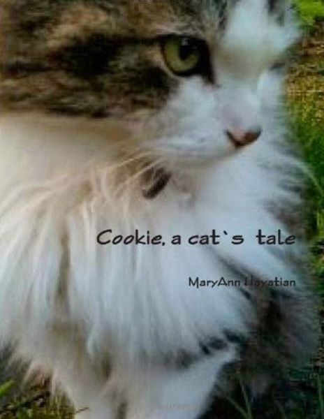 Cover for Maryann Hayatian · Cookie, a cat's tale (Paperback Book) (2019)