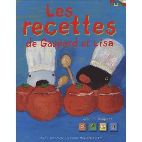 Cover for Anne Gutman · Les Recettes de Gaspard Et Lisa (Paperback Book) (2009)