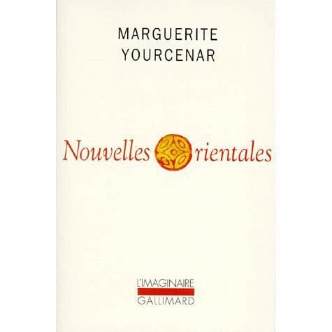Cover for Marguerite Yourcenar · Nouvelles Orientales (Paperback Bog) (1998)