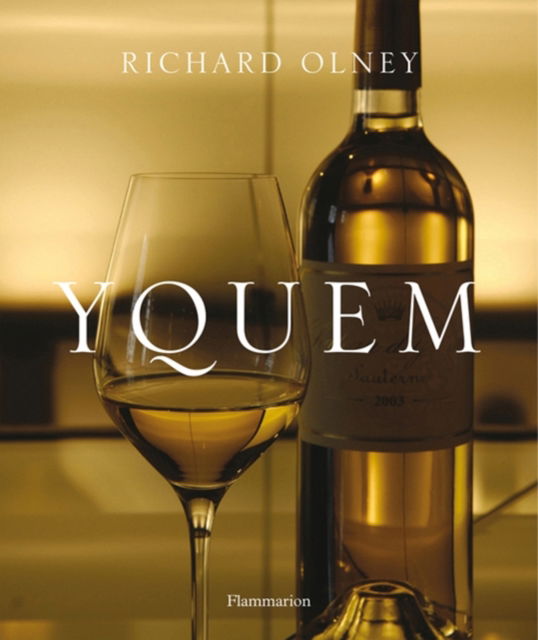 Cover for Richard Olney · Yquem (Hardcover Book) (2008)