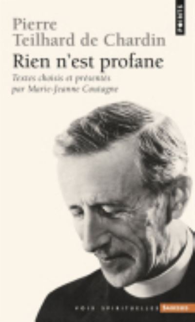 Cover for Pierre Teilhard de Chardin · Rien n'est profane (Paperback Book) (2013)